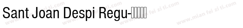 Sant Joan Despi Regu字体转换
